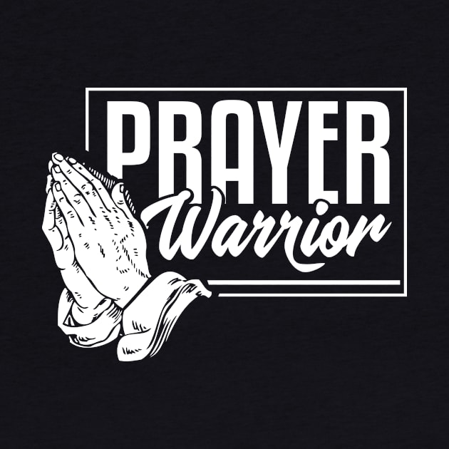 Prayer Warrior - Christian Pastor T-Shirt by biNutz